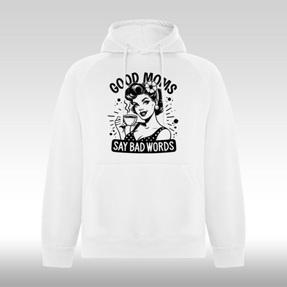 Hanorac alb personalizat Dama mama "Good Moms Say Bad Words" streetwear
