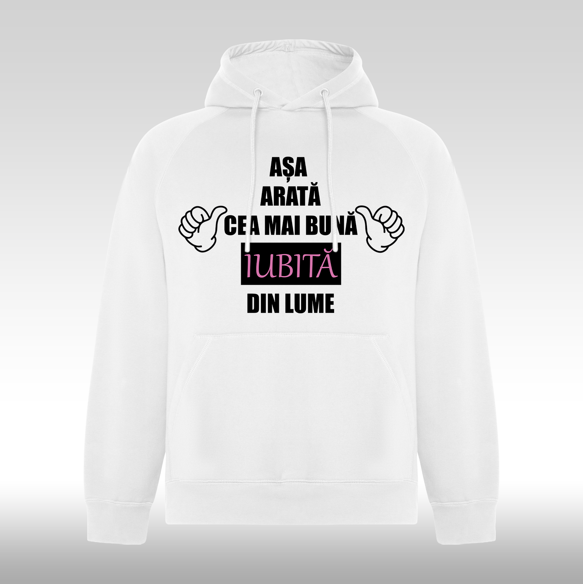 Hanorac alb personalizat Fata Dama mesaj "Asa Arata Cea Mai Buna Iubita Din Lume" streetwear
