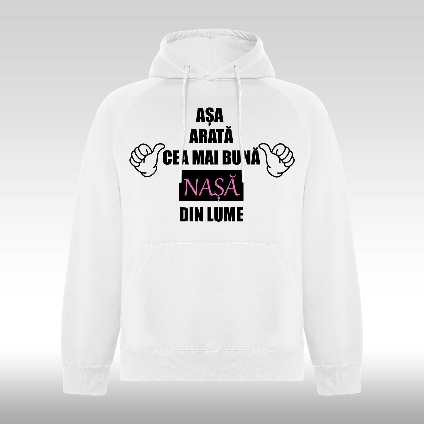 Hanorac alb personalizat Fata Dama mesaj "Asa Arata Cea Mai Buna Nasa Din Lume" streetwear
