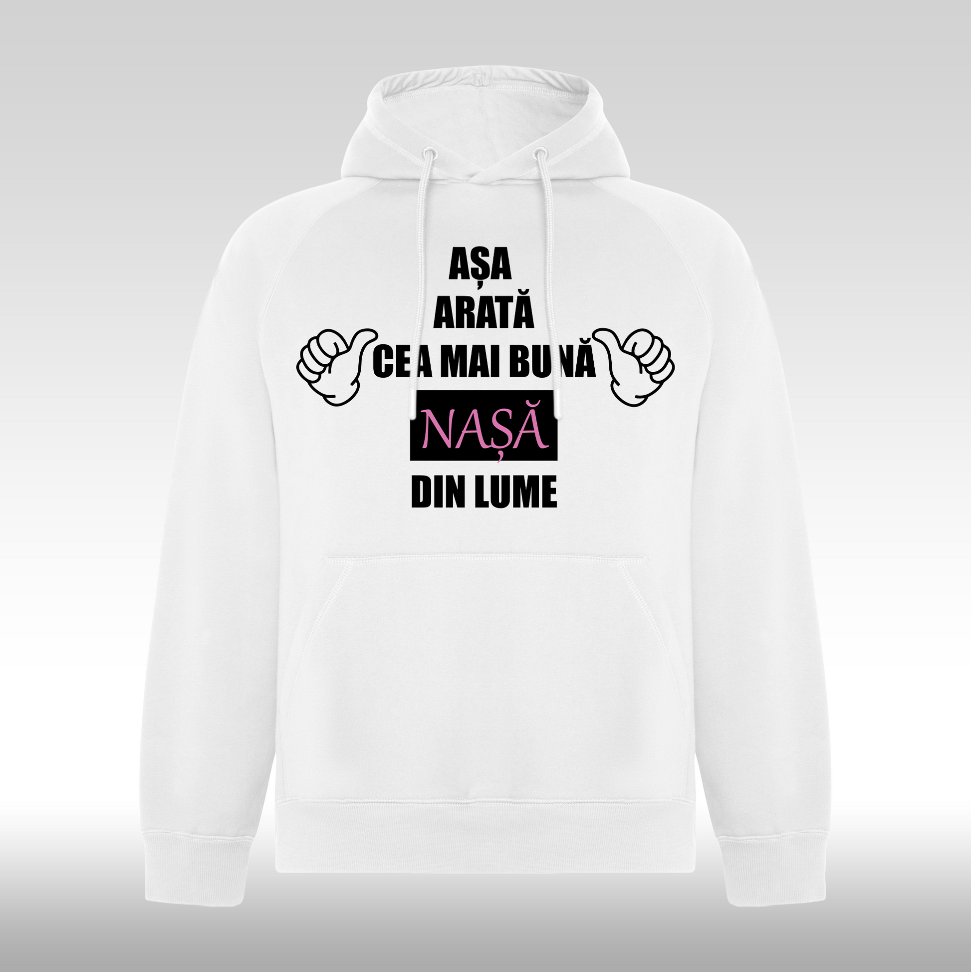 Hanorac alb personalizat Fata Dama mesaj "Asa Arata Cea Mai Buna Nasa Din Lume" streetwear
