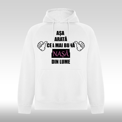 Hanorac alb personalizat Fata Dama mesaj "Asa Arata Cea Mai Buna Nasa Din Lume" streetwear
