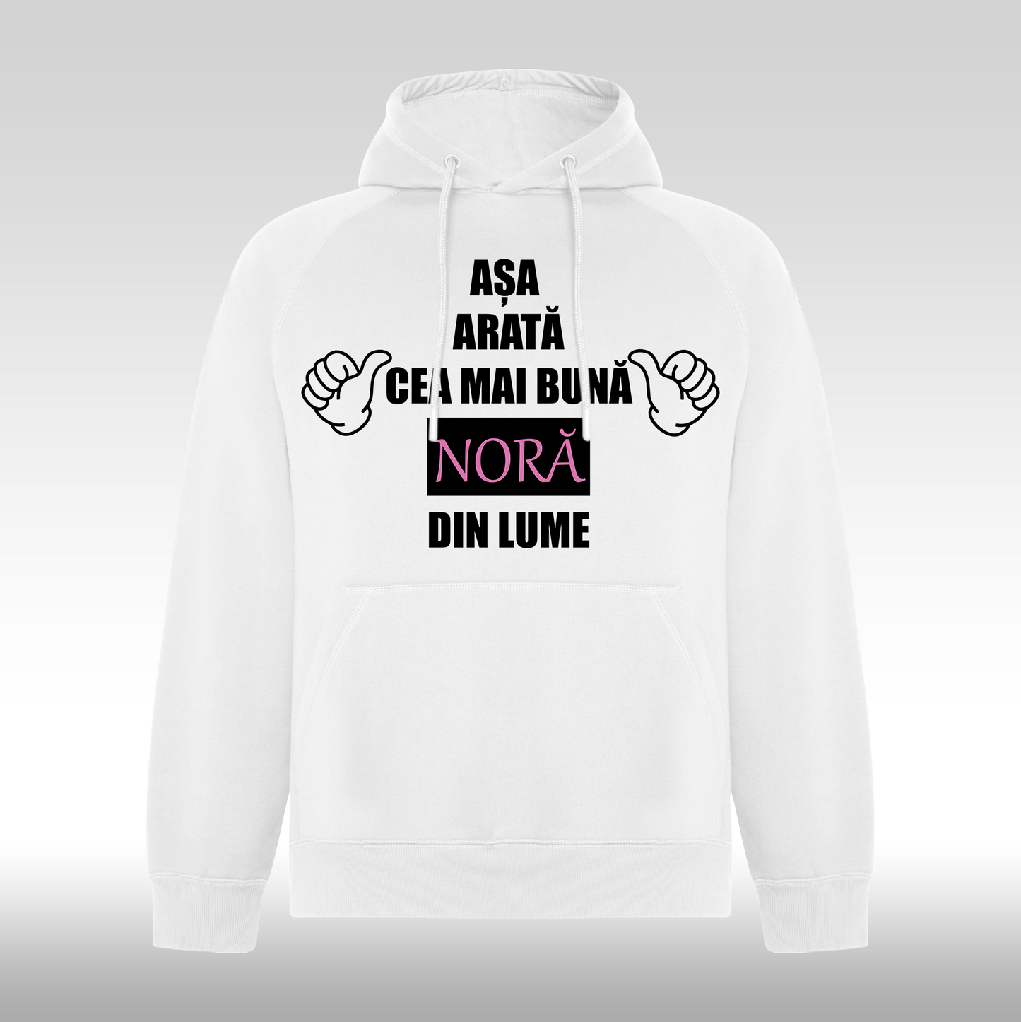 Hanorac alb personalizat Fata Dama mesaj "Asa Arata Cea Mai Buna Nora Din Lume" streetwear
