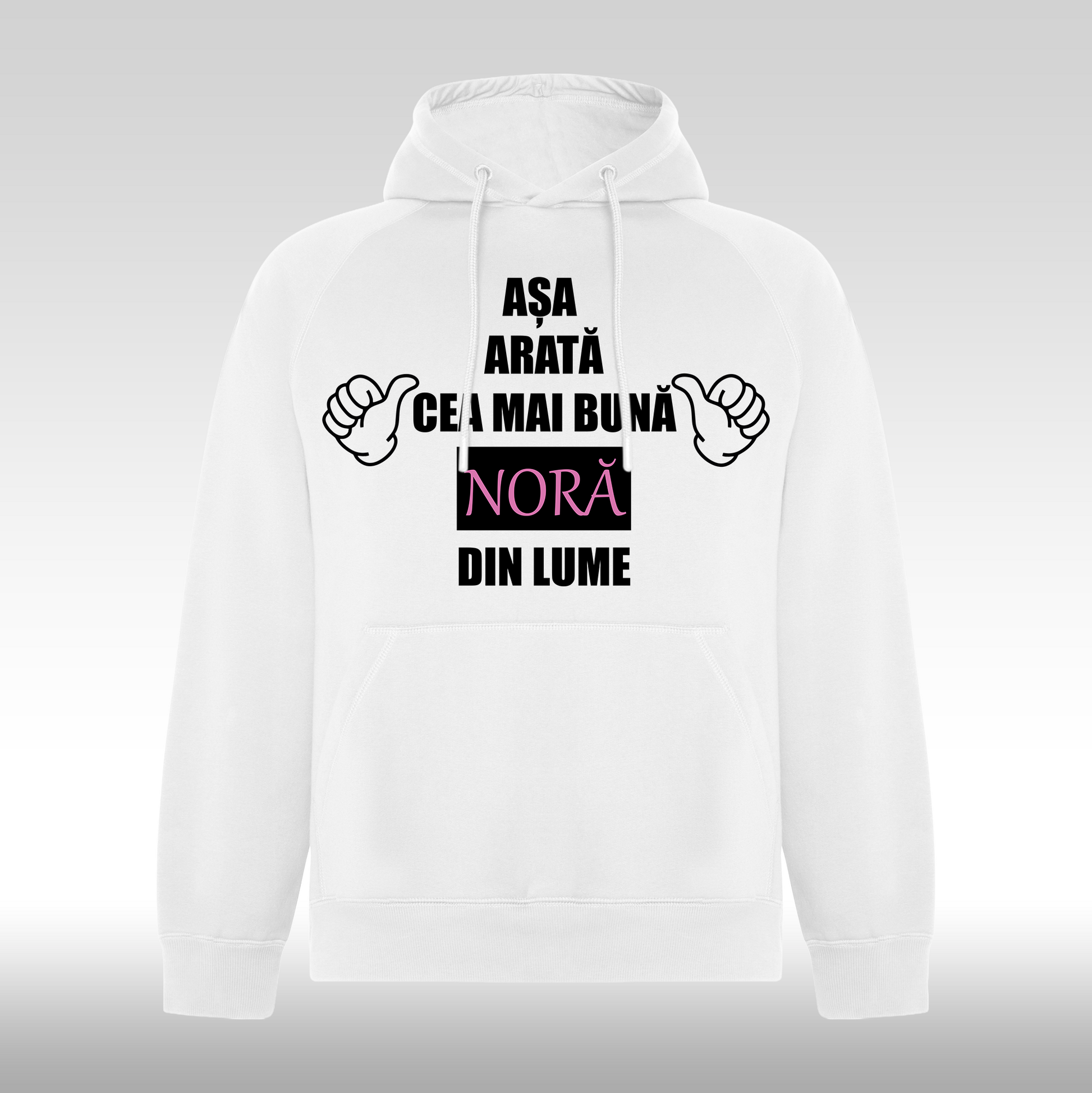 Hanorac alb personalizat Fata Dama mesaj "Asa Arata Cea Mai Buna Nora Din Lume" streetwear

