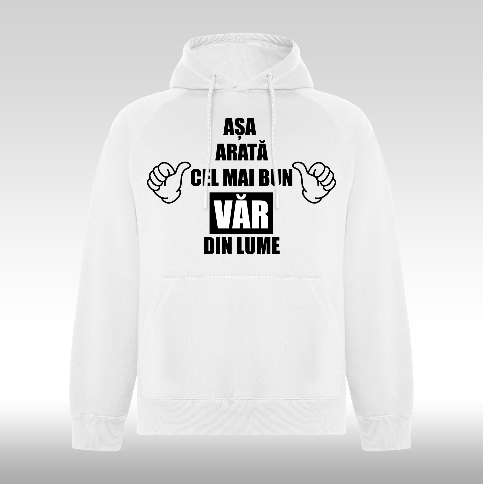 Hanorac alb personalizat mesaj "Asa Arata Cel Mai Bun Var Din Lume" streetwear
