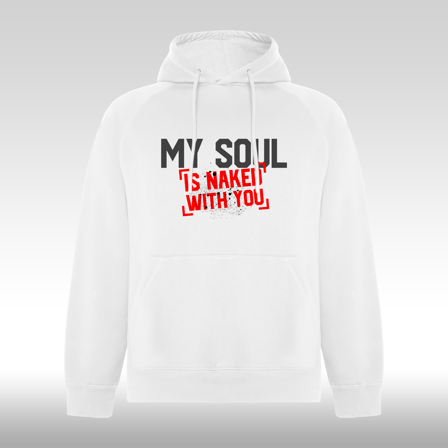 Hanorac alb personalizat urban "My Soul Is Naked With You" streetwear
