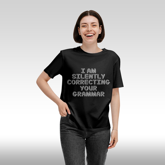 Tricou Negru personalizat bumbac Fata Dama amuzant "I am Silently Correcting your Grammar" streetwear

