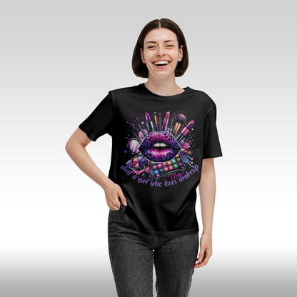 Tricou Negru personalizat bumbac Fata Dama machiaj "Just a Girl Who Loves Makeup" streetwear
