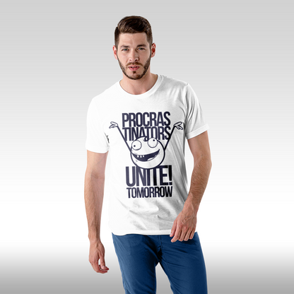 Tricou alb personalizat bumbac Fata barbat amuzant "Procrastinators Unite Tomorrow" streetwear
