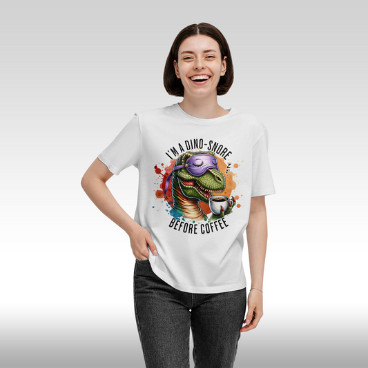 Tricou albpersonalizat bumbac Fata Dama cafea "I'm a Dino-Snore Before Coffee" streetwear
