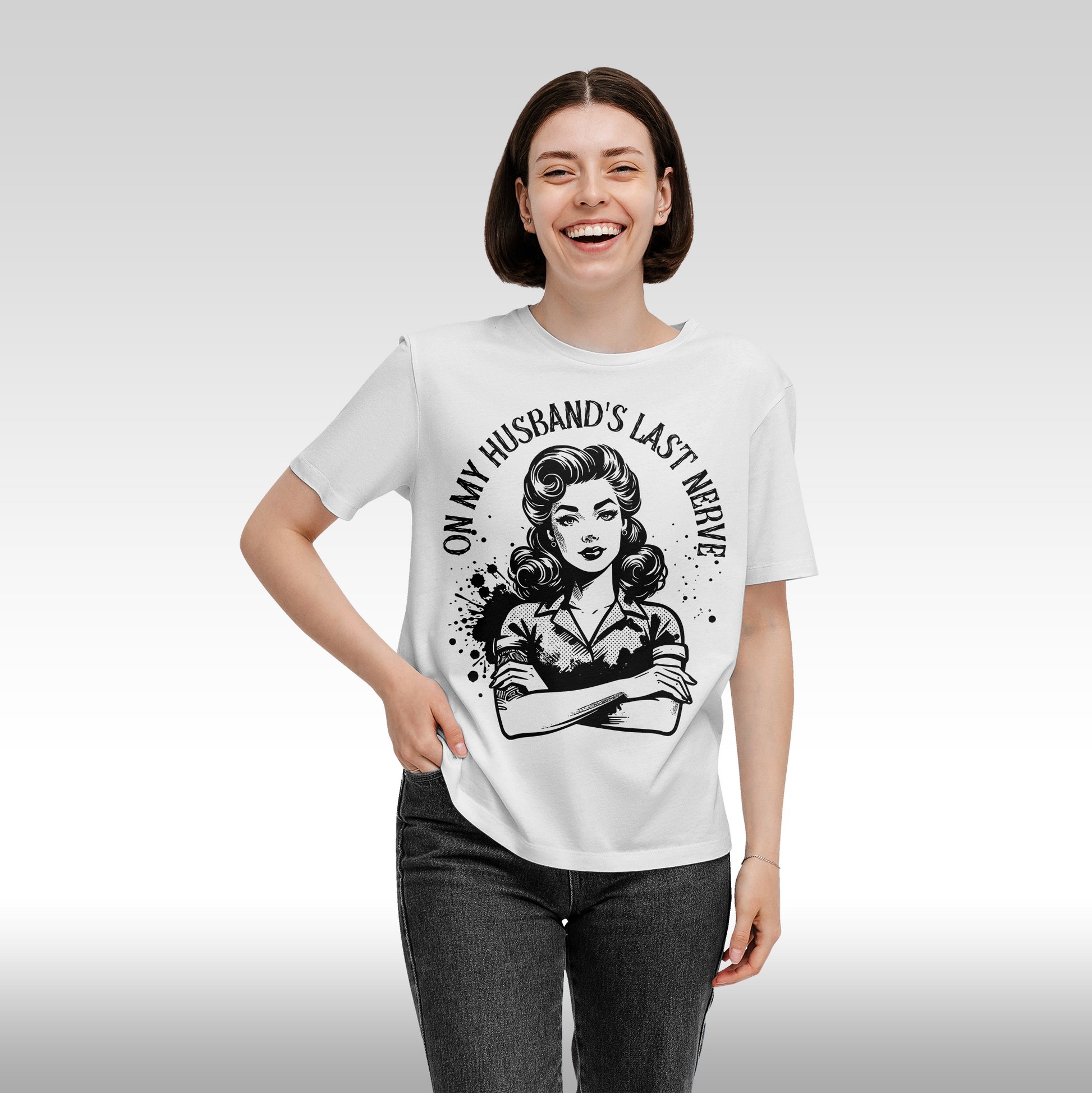 Tricou alb personalizat bumbac Fata Dama sotie "On My Husband's Last Nerve" streetwear
