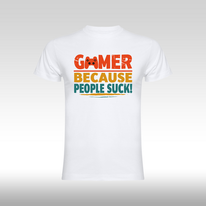 Tricou alb personalizat bumbac Fata gaming "Gamer Because People Suck" streetwear
