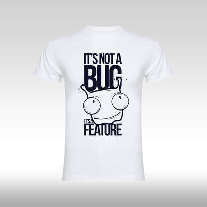 Tricou alb personalizat bumbac amuzant "It's Not a Bug It's a Feature" streetwear
