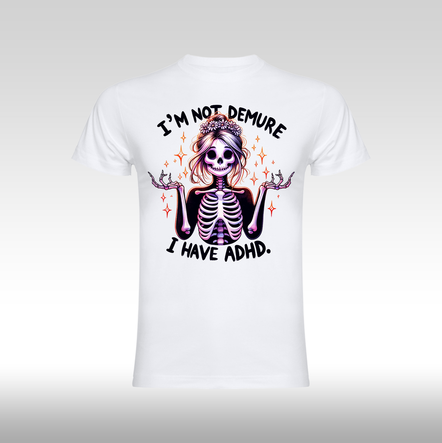 Tricou alb personalizat bumbac amuzant "I'm not Demure I have ADHD" streetwear
