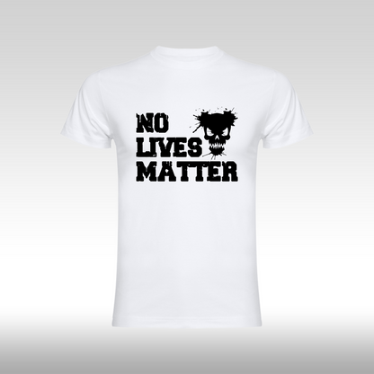 Tricou alb personalizat bumbac amuzant "No Lives Matter" streetwear
