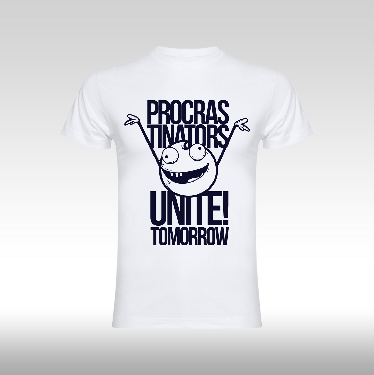 Tricou alb personalizat bumbac amuzant "Procrastinators Unite Tomorrow" streetwear
