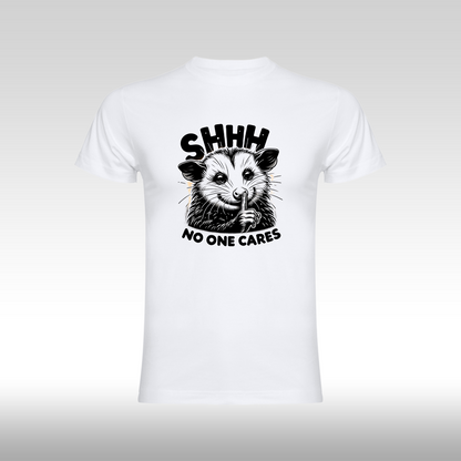 Tricou alb personalizat bumbac amuzant "Shhh no One Cares" streetwear
