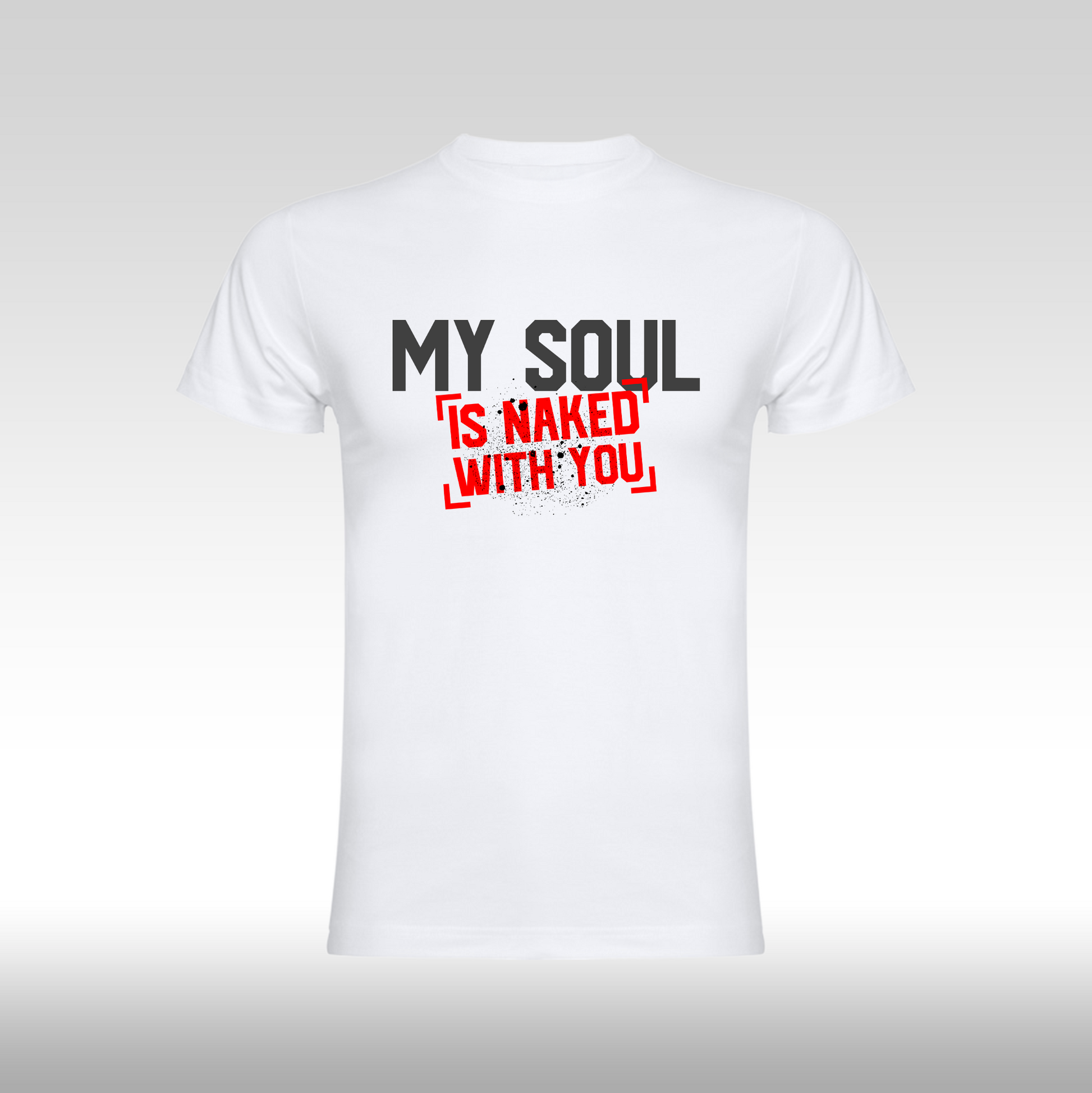 Tricou alb personalizat bumbac urban "My Soul is Naked With You" streetwear
