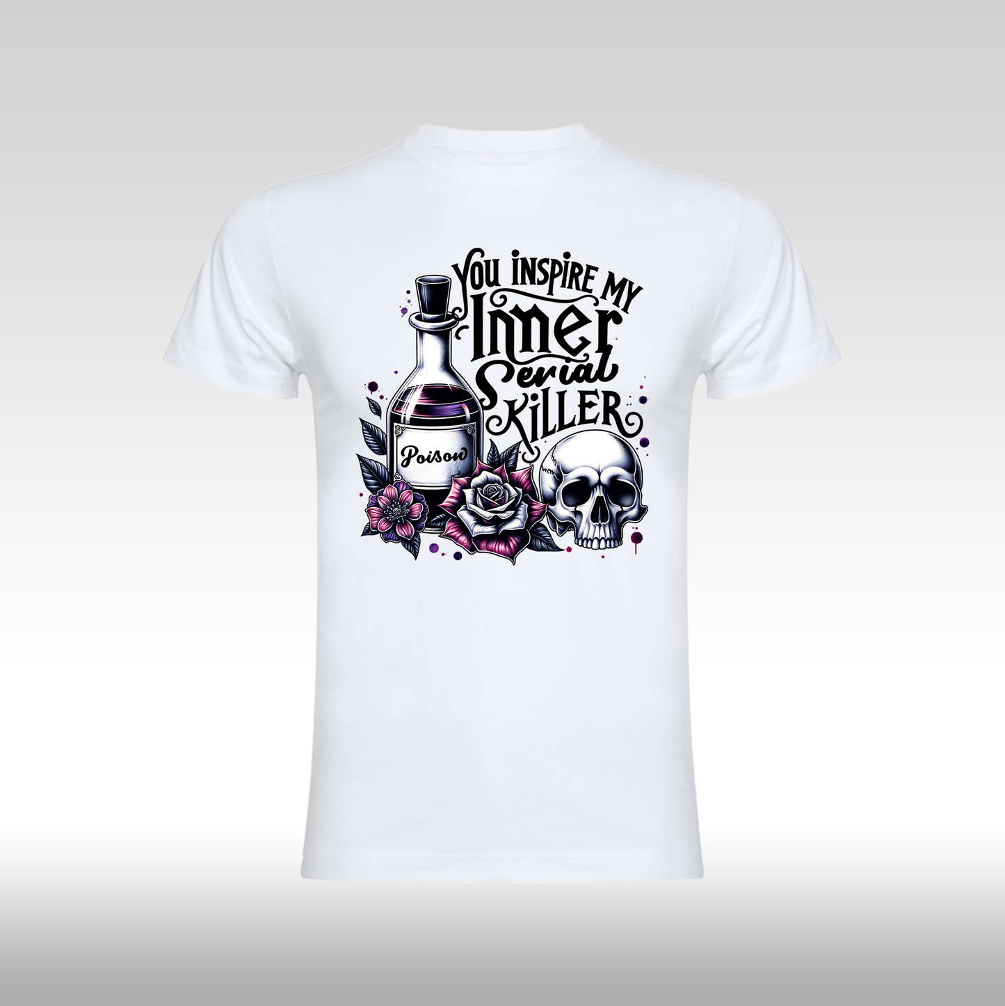 Tricou alb personalizat bumbac amuzant "You Inspire my Inner Serial Killer" streetwear

