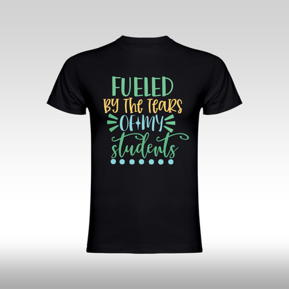 Tricou negru personalizat bumbac amuzant "Fueled by the Tears of My Students" streetwear
