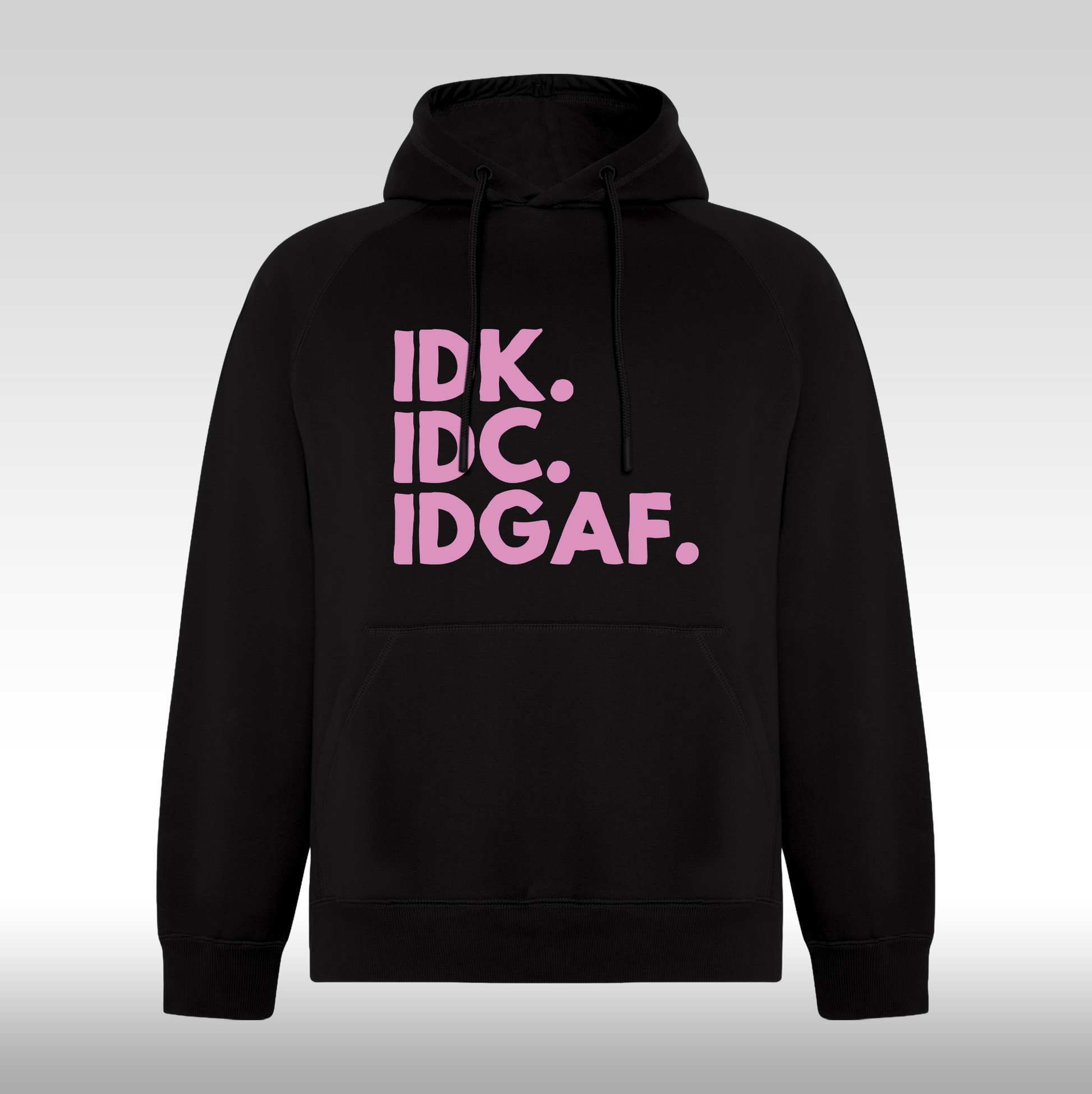 Hanorac Negru personalizat mesaj "IDK IDC IDGAF" streetwear
