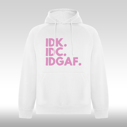 Hanorac alb personalizat mesaj "IDK IDC IDGAF" streetwear
